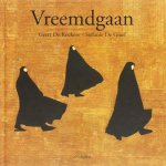 De Kockere, Geert & Stefanie de Graef (ill.) - Vreemdgaan. Een warme dichtbundel over andere culturen, met poetische gedachtesprongen en sfeervolle prenten