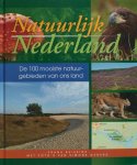 Buissink, Frans. - Natuurlijk Nederland. De 100 mooiste natuurgebieden van ons land.