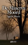 Agathe Wurth - De Minerva moord