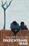 Ellison, Ralph - Onzichtbare man