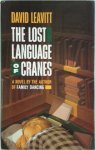 David Leavitt 16310 - The Lost Language of Cranes