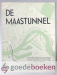 Dekking, H. - De Maastunnel, 2e jaargang nummer 3 --- Maandblad gewijd aan de belangen van de stad Rotterdam in het algemeen en den bouw van de Maastunnel in het bijzonder uitgegeven onder toezicht van den Gemeentelijken Technischen Dienst. No 3. Januari 1939 Dekking, H. - De Maastunnel, 2e jaargang nummer 3 --- Maandblad gewijd aan de belangen van de stad Rotterdam in het algemeen en den bouw van de Maastunnel in het bijzonder uitgegeven onder toezicht van den Gemeentelijken Technischen Dienst. No 3. Januari 1939