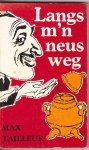 Tailleur, Max - Langs m'n neus weg Tailleur, Max - Langs m'n neus weg