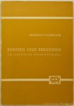SCHNEIDER, F. - Kennen und erkennen. Ein Lehrbuch der Erkenntnistheorie.