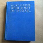 Elkjaer, Sigurd (Röntgen, Agnes) - Weer roept de overzij...