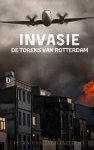 Petra VAN Engelenburcht 247021 - INVASIE De torens van Rotterdam