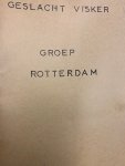  - Geslacht Visker: groep Rotterdam, Groep Beerta, Groep Terheyden, Groep Delfzijl, Groep Slochteren, Groep Wedde, Groep Nieuwe Schans.