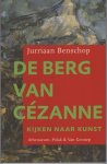 Jurriaan Benschop - De Berg Van Cezanne