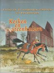 Beenackers-Heeren, Bernardine - Focke en de verborgen schatten uit het Noorden. Kerken en steenhuizen. Een middeleeuwenproject van de Stichting Groninger Kerken