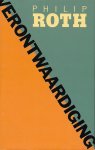 Roth, Philip - Verontwaardiging