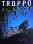 Goad, Philip. - Troppo Architects.