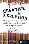 Simon Waldman - Creative Disruption