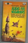 Simak., Clifford - Alien for neighbours
