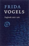 VOGELS, FRIDA. - Dagboek 1960 - 1961. [ Derde deel ]