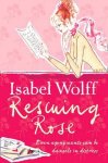 Isabel Wolff - Rescuing Rose