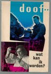 PR Berkhout - Doof ... : wat kan ik worden?