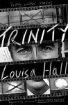 Louisa Hall - Trinity Shortlisted for the Dylan Thomas Prize