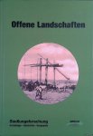 Heinrich-Tamáska, Orsolya - a.o. - Siedlungsforschung. Archäologie, Geschichte, Geographie. Band 31: Offene Landschaften Heinrich-Tamáska, Orsolya - a.o. - Siedlungsforschung. Archäologie, Geschichte, Geographie. Band 31: Offene Landschaften