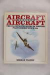 Franks, Norman - Aircraft versus aircraft. The illustrated story of fighter pilot combat since 1914 (3 foto's)