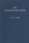 Vonk, C. - De voorzeide leer deel I d. De Heilige Schrift Inleiding op de profeten, Jozua