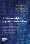 M. I. Fedorova, R. M. te Molder, M. J. Dubelaar, S. M. A. Lestrade, T. F. Walree - (1) Strafvorderlijke Gegevensverwerking
