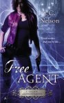 J. C. Nelson - Free Agent (Grimm Agency #1)