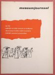 MUSEUMJOURNAAL. - Museumjournaal Serie 1 No 1 - juli 1955.