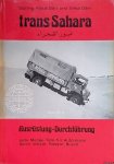 Därr, Klaus & Erika Därr - Trans Sahara Band 3: Ausrüstung-Durchführung. Jede Menge Tips, für Autoreisen durch Wüste, Steppe, Busch