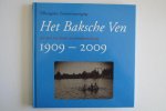 H.A.G.M. Kruijssen - 100 jaar "Het Baksche Ven "