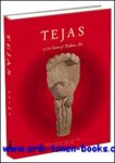 DE RANESH, Ray and VAN ALPHEN, Jan ( ed. ); - Tejas. Eternal Energy. 1500 Years of Indian Art,