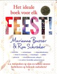 Busser, Marianne / Schröder, Ron - Feest! Het ideale boek voor elk feest. o.a. toespraken op rijm en talloze nieuwe liedteksten op bekende melodieen! Inclusief CD