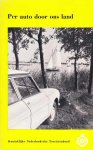 Onbekend - Per auto door ons land