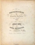 Reinecke, Carl: - Fantasiestücke für Pianoforte und Violine. Op. 22 Heft 2.