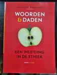 Annet van Melle & Peter van Zilfhout (red.) - Woorden & Daden .Een inleiding in de Ethiek
