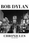 Bob Dylan - Chronicles