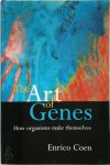 Enrico Coen 41568 - The art of genes How organisms make themselves