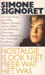 Signoret, Simone - Nostalgie is ook niet meer wat het was