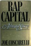 Joe Coscarelli - Rap Capital An Atlanta Story