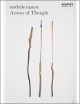 Saskia De Coster , Michèle Matyn (Redacteur) - ARROWS OF THOUGHT Michèle Matyn