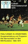 Bergmann, Heinz - Fußball-Weltmeisterschaft 1978 -Finalturnier in Argentinien