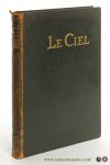 Berget, Alphonse / Lucien Rudaux. - Nouvel Astronomie pittoresque. Le Ciel. Illustré sous la direction de Lucien Rudaux. 710 reproductions photographiques. 275 cartes ou dessins, 2 cartes hors texte en couleurs, 8 hors-texteen couleurs, 16 hors-texte monochromes.