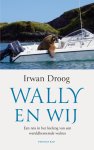 Irwan Droog - (1) Wally En Wij