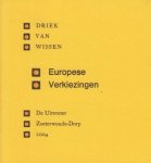 WISSEN, Driek van - Europese verkiezingen.