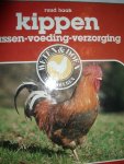 Haak, Ruud - Kippen rassen-voeding-verzorging