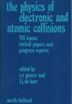 Govers, T.R. and F.J. de Heer (ed) - The Physics of Electronic and Atomic Collisions. VII ICPEAC  Amsterdam 26-30 july 1971 Invited Papers and Progress Reports