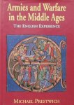 Prestwich, Michael - Armies & Warfare in the Middle Ages - The English Experience