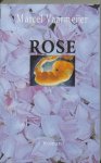 Marcel Vaarmeijer - Rose