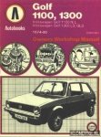 Diverse auteurs - Autobooks Owner Workshop Manual Golf 1100, 1300, Volkswagen Golf 1100 N, L - Volkswagen Golf 1300 LS, GLS 1974-80 OWM881