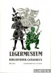 Meij, J. van der - e.a. - Legermuseum. Bibliotheek-catalogus. Deel XVIIa - Oude drukken 16e en 17e eeuw