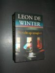 WINTER, LEON DE, - Het recht op terugkeer. WINTER, LEON DE, - Het recht op terugkeer.